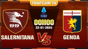 Salernitana tiếp đón Genoa