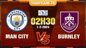 Manchester City gặp Burnley