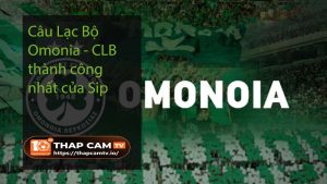 Câu Lạc Bộ Omonia - CLB thành công nhất của Sip