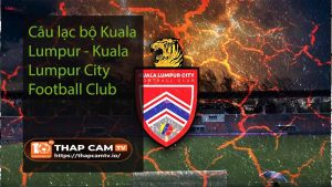 Câu lạc bộ Kuala Lumpur - Kuala Lumpur City Football Club